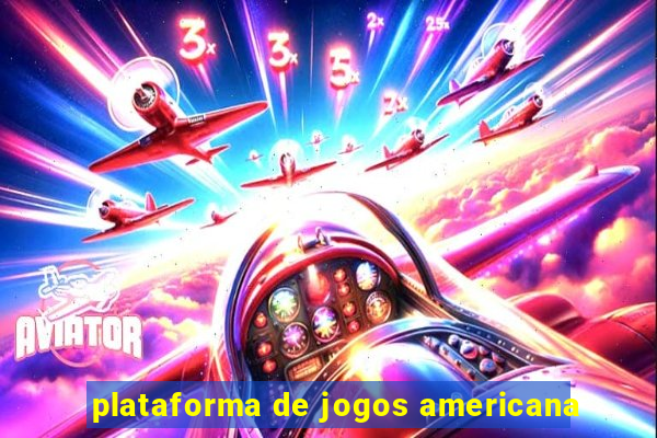 plataforma de jogos americana